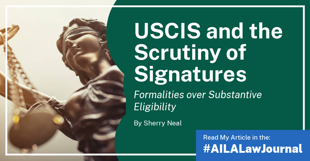 Sherry Neal's article is available to preview through the American Immigration Lawyers Association (AILA).